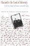 Chained to the Rock of Adversity: To Be Free, Black, and Female in the Old South (Southern Voices from the Past: Women's Letters, Diaries, and Writings)
