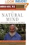 The Natural Mind: A Revolutionary Approach to the Drug Problem