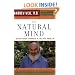 The Natural Mind: A Revolutionary Approach to the Drug Problem