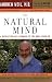 The Natural Mind: A Revolutionary Approach to the Drug Problem