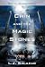 Chin and the Magic Stones: Book One - Becoming Guardians