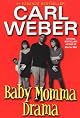 Baby Momma Drama