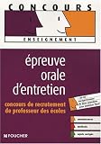 Epreuve orale d entretien : Concours de recrutement de Professeur des écoles (1CD audio)