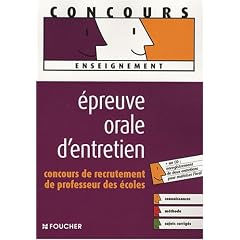 Epreuve orale d'entretien : Concours de recrutement de Professeur des �coles (1CD audio)