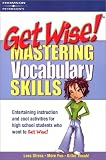 Mastering Vocabulary Skills (Get wise!)