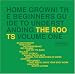 Home Grown! The Beginner