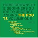 Home Grown: Guide to Understanding the Roots 1