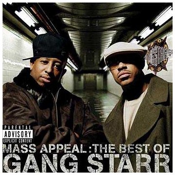 Gang Starr - Mass Appeal: The Best Of Gang - Zortam Music