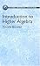 Books : Introduction to Higher Algebra (Dover Phoenix Editions)