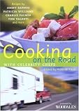 Cooking on the Road with Celebrity Chefs 