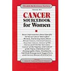 Cancer Sourcebook for Women: Basic Information About Specific Forms of Cancer That Affect... by  Alan R. Cook and Peter D. Dresser