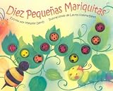 Diez Pequenas Mariquitas [With 10 Attached Vinyl Bugs] = Ten Little Ladybugs (Spanish Edition)