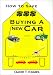 How to Save $$$ Buying a New Car