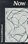 Now: A Collection of Poems (The Miami University Press Poetry Series)