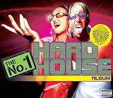 The No. 1 Hard House Album