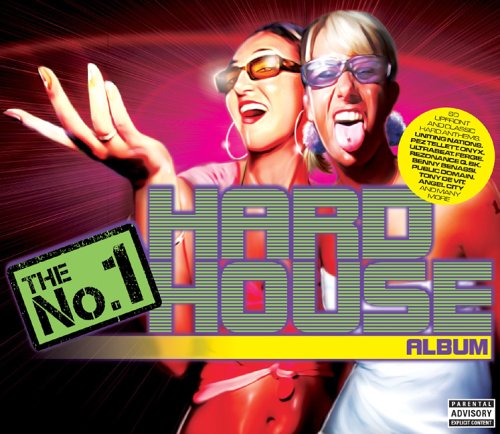 CD-Charts  Search : The No.1 Hard House Album: Parental Advisory