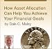 How Asset Allocation Can Help You Achieve Your Financial Goals