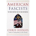American Fascists: The Christian Right and the War On America book cover