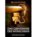 Das Geheimnis des W�nschens