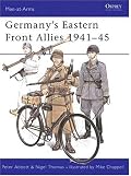 Germany's Eastern Front Allies 1941-45 (Men-at-Arms)