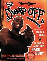The Jump Off: 60 Days to a Hip-Hop Hard Body