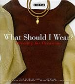 What Should I Wear? : Dressing for Occasions