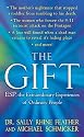 The Gift: The Extraordinary Experiences of Ordinary People
