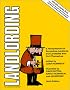 Landlording: A Handy Manual for Scrupulous Landlords and Landladies Who Do It Themselves