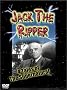 Jack the Ripper Jack the Ripper