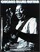 Books : Chicago Blues Guitar (Guitar Books)