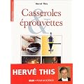 Casseroles et �prouvettes