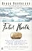 Fatal North: Adventure Survival Abaord USS Polaris 1ST U S Expedition North Pole