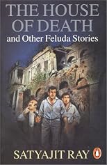 The House of Death & Other Feluda Stories