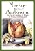 Nectar and Ambrosia: An Encyclopedia of Food In World Mythology
