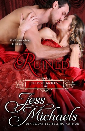 Ruined (The Wicked Woodleys) (Volume 4)