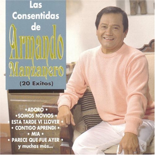 Armando Manzanero - Consentidas: 20 Exitos - Zortam Music