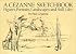 A Cezanne Sketchbook: Figures, Portraits, Landscapes and Still Lifes (Dover Books on Fine Art)