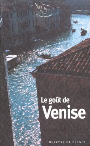 City Travel Guides Discounted  Livres : Le Goût de Venise