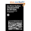 Literaturpolitik im NS-Staat. Von der Gleichschaltung bis zum Ruin