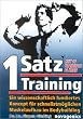 Ein-Satz Training: Ein wissenschaftlich fundiertes Konzept f�r schnellstm�glichen Muskelaufbau im Bodybuilding