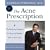 The Acne Prescription: The Perricone Program for Clear and Healthy Skin at Every Age