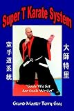 Super T Karate System