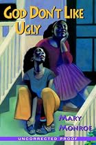 God Don't Like Ugly: Prequel to God Still Don't Like Ugly