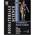 Biomaterials Science, Second Edition: An Introduction to Materials in Medicine
