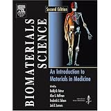 Biomaterials Science: An Introduction to Materials in Medicine, Second Edition ~ Buddy D. Ratner