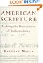 American Scripture: Making the Declaration of Independence