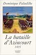 La Bataille D'Azincourt, 1415
