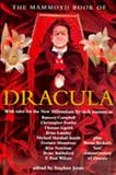 The mammoth book of Dracula : vampire tales for the new millennium