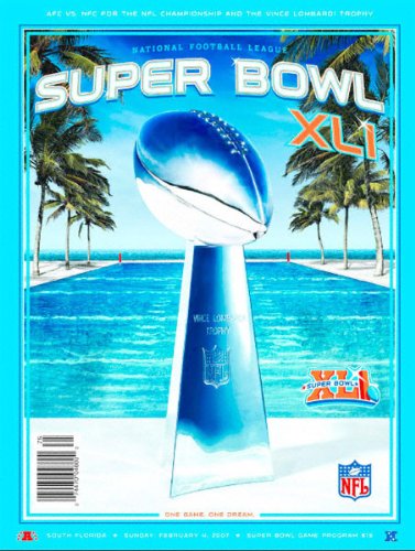 Colts vs Bears Official Super Bowl XLI Game Program