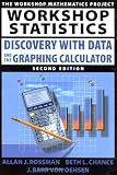 Workshop Statistics: Discovery with Data and the Graphing Calculator (Textbooks in Mathematical Sciences)